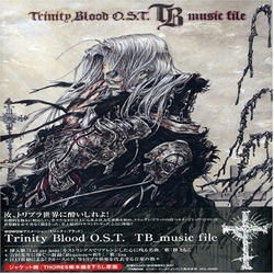 Trinity Blood O.S.T. TB_music file / Original TV Soundtrack